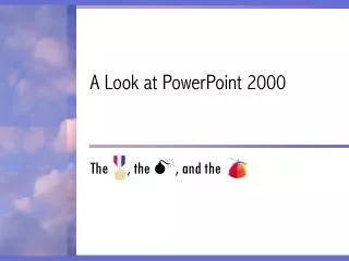 A Look at PowerPoint 2000