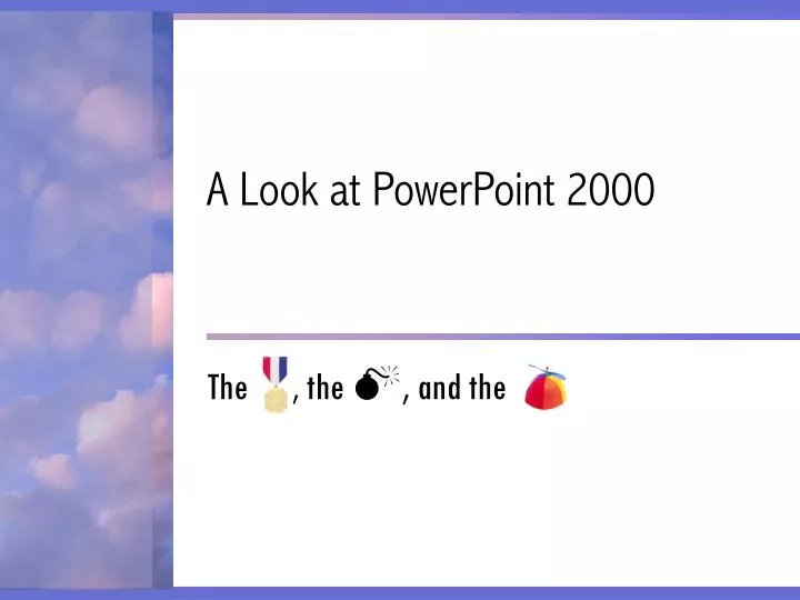 a look at powerpoint 2000