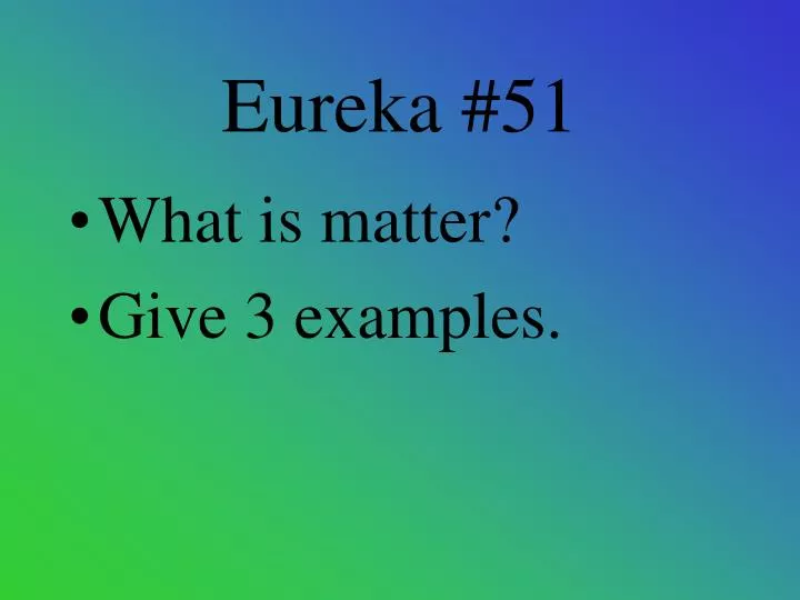 eureka 51