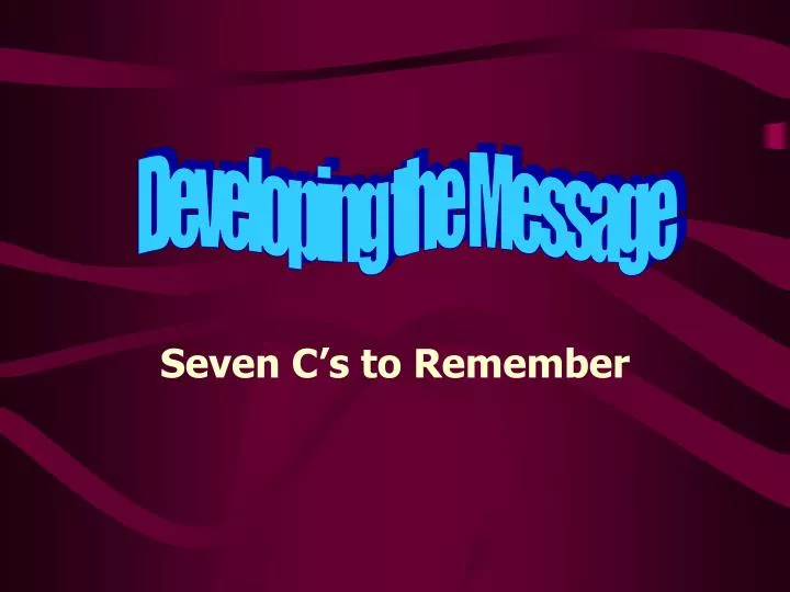seven c s to remember