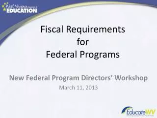 Fiscal Requirements for Federal Programs