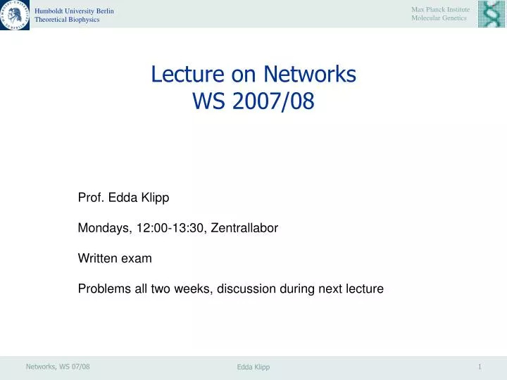 lecture on networks ws 2007 08