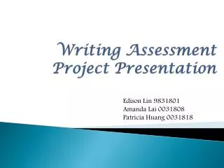 Writing Assessment Project Presentation