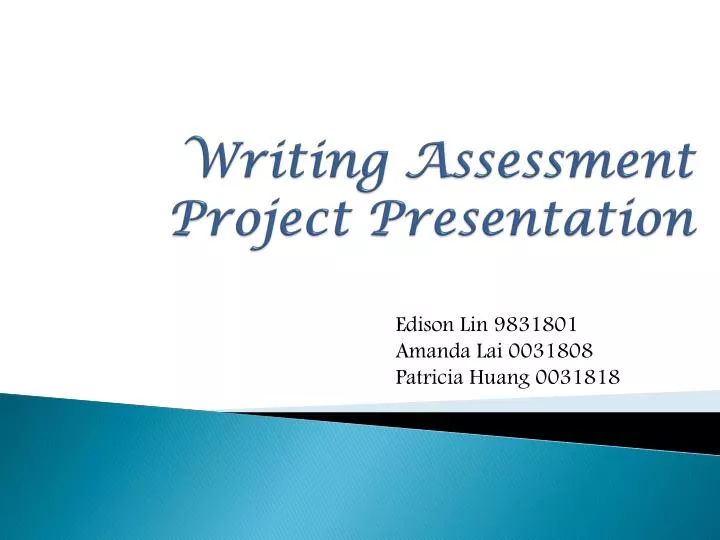 writing assessment project presentation