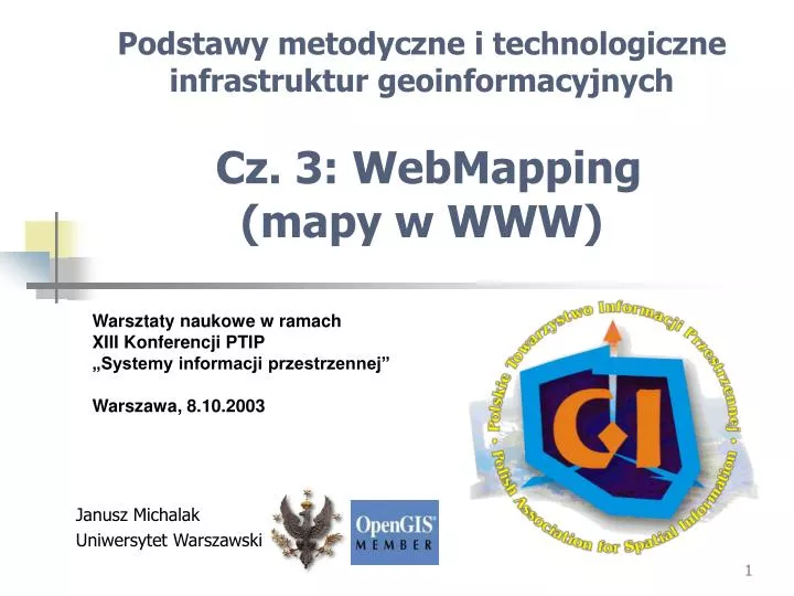 podstawy metodyczne i technologiczne infrastruktur geoinformacyjnych cz 3 webmapping mapy w www