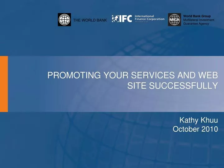 promoting your services and web site successfully kathy khuu october 2010