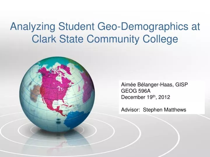 analyzing student geo demographics at clark state community college