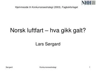 norsk luftfart hva gikk galt