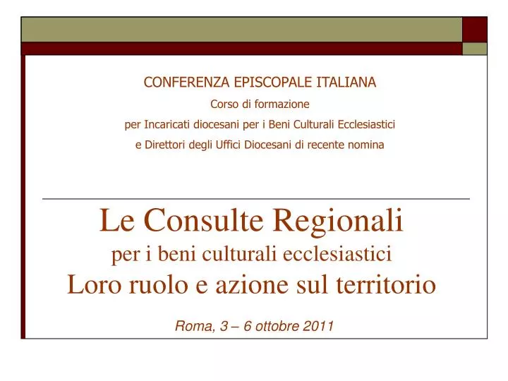 le consulte regionali per i beni culturali ecclesiastici loro ruolo e azione sul territorio