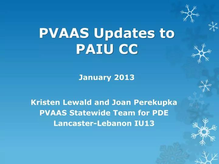 pvaas updates to paiu cc january 2013