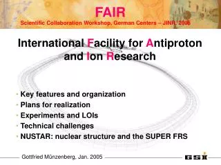 FAIR International F acility for A ntiproton and I on R esearch