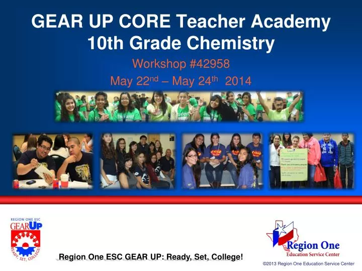 gear up core teacher academy 10th grade chemistry