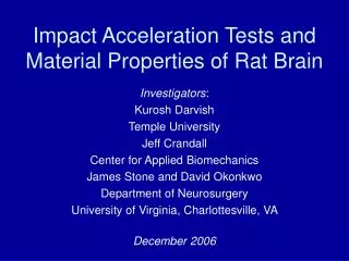 Impact Acceleration Tests and Material Properties of Rat Brain