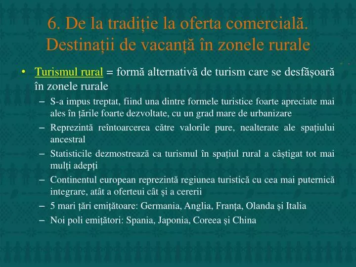 6 de la tradi ie la oferta comercial destina ii de vacan n zonele rurale