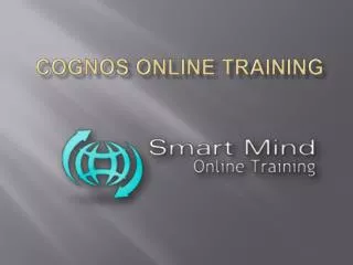Cognos Online Training in usa, uk, Canada, Malaysia, Austral