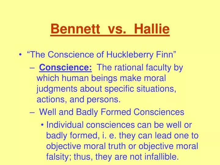 bennett vs hallie