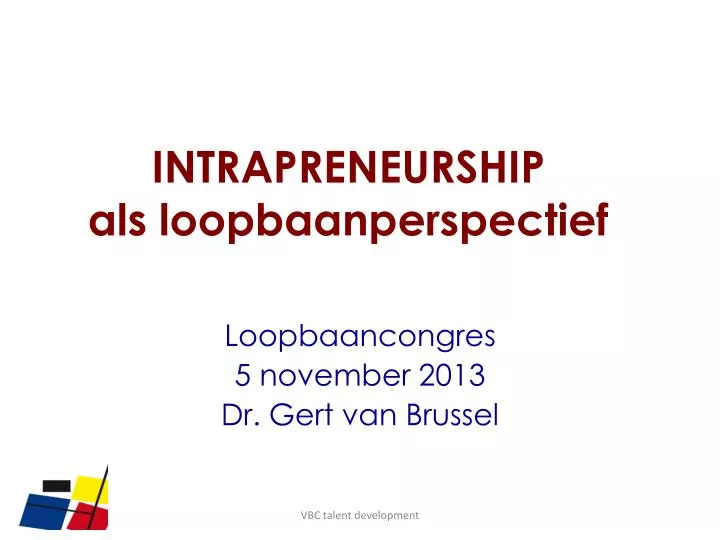 intrapreneurship als loopbaanperspectief