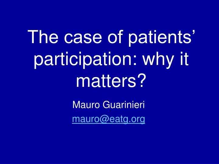 the case of patients participation why it matters