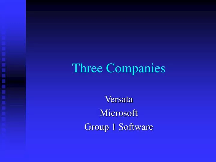 three companies