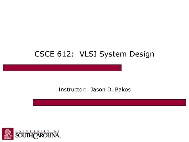 csce 612 vlsi system design