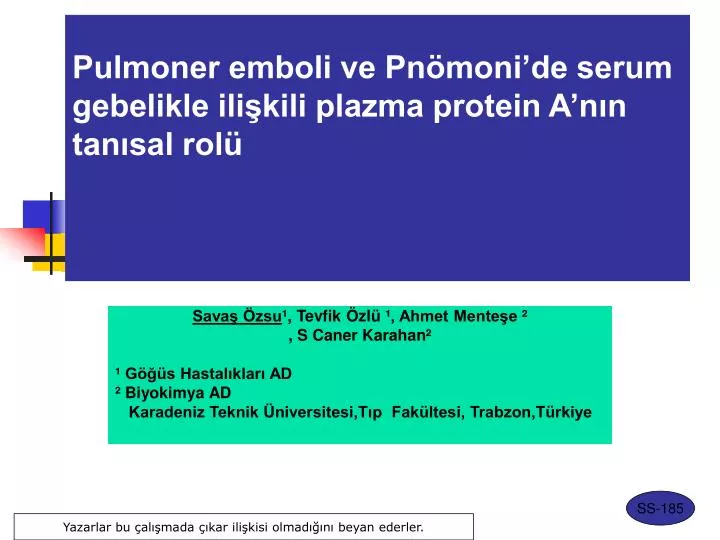 pulmoner emboli ve pn moni de serum gebelikle ili kili plazma protein a n n tan sal rol