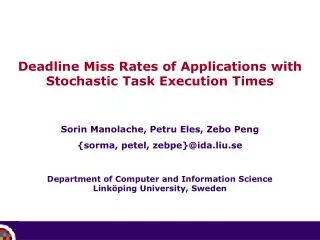 Deadline Miss Rates of Applications with Stochastic Task Execution Times