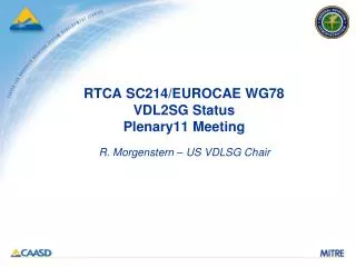 RTCA SC214/EUROCAE WG78 VDL2SG Status Plenary11 Meeting