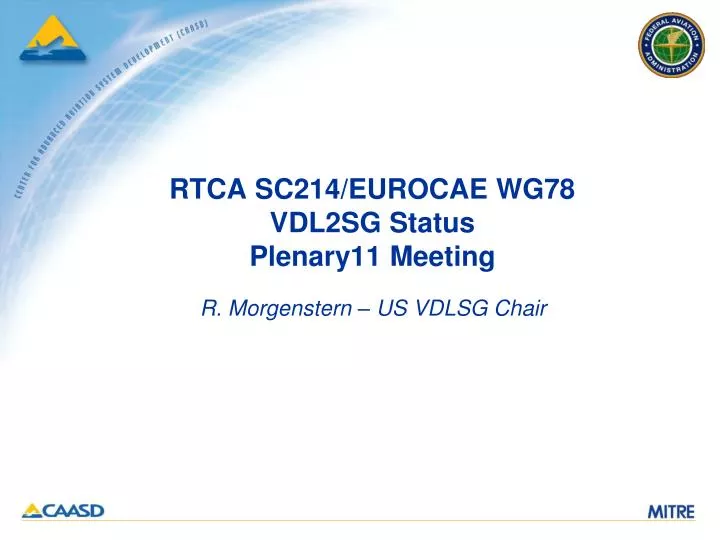 rtca sc214 eurocae wg78 vdl2sg status plenary11 meeting