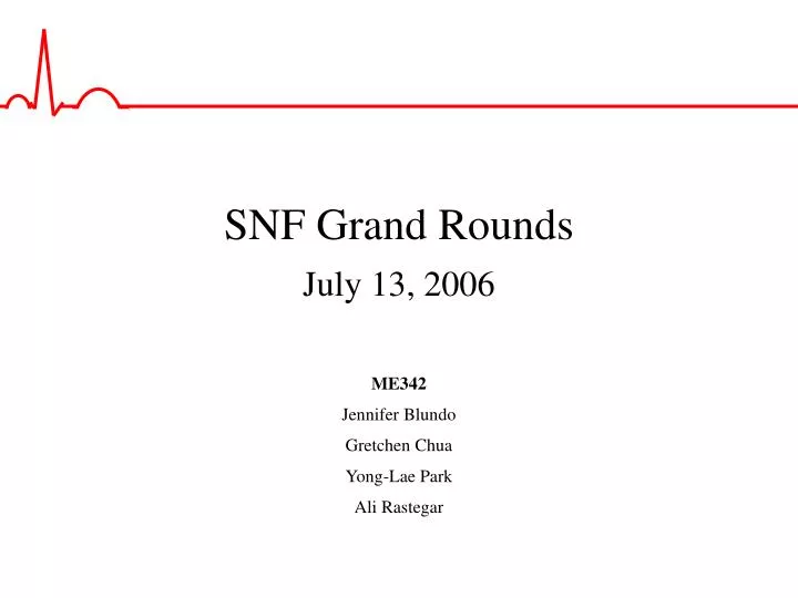 snf grand rounds july 13 2006