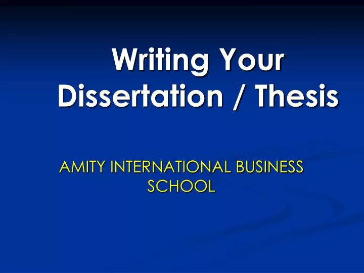 writing your dissertation thesis