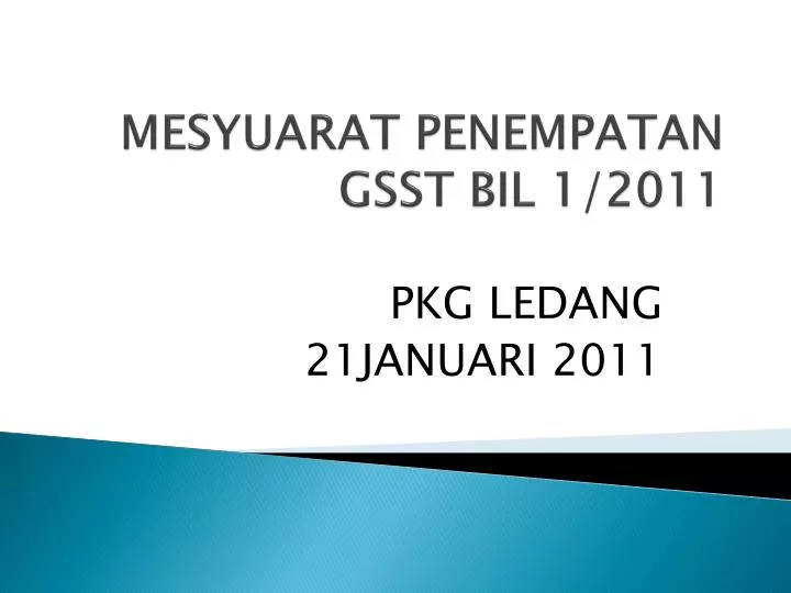 mesyuarat penempatan gsst bil 1 2011