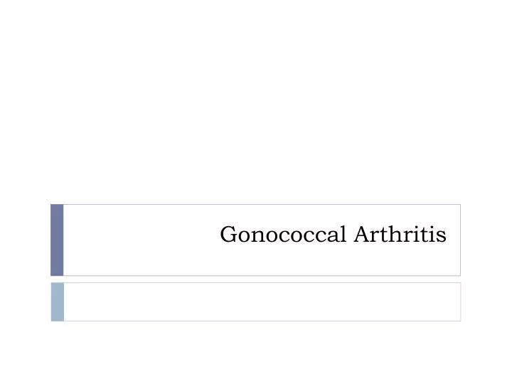 gonococcal arthritis