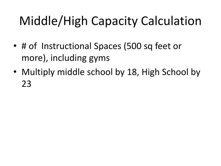middle high capacity calculation