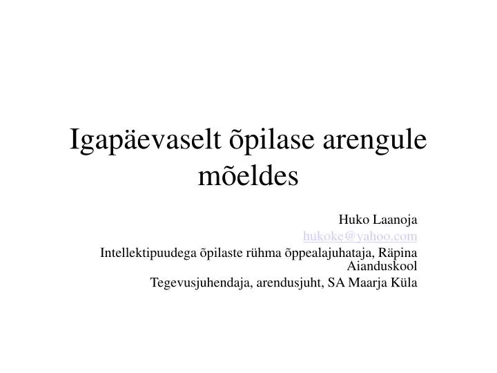 igap evaselt pilase arengule m eldes