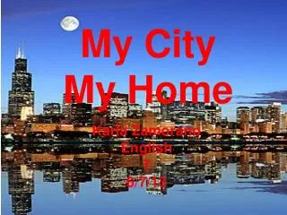 My City My Home
