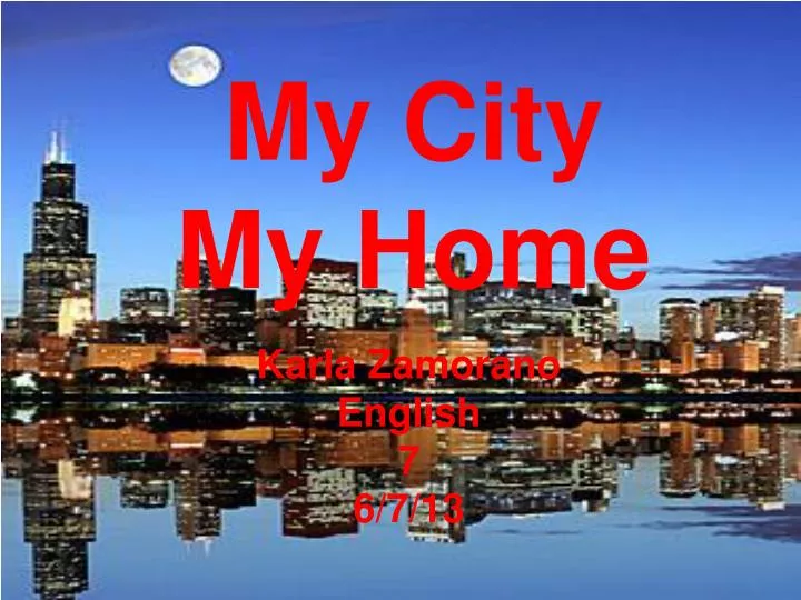 my city my home