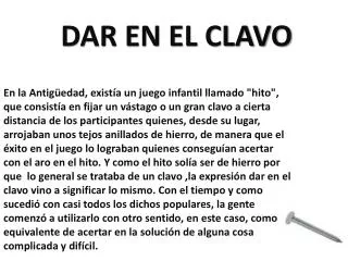 dar en el clavo
