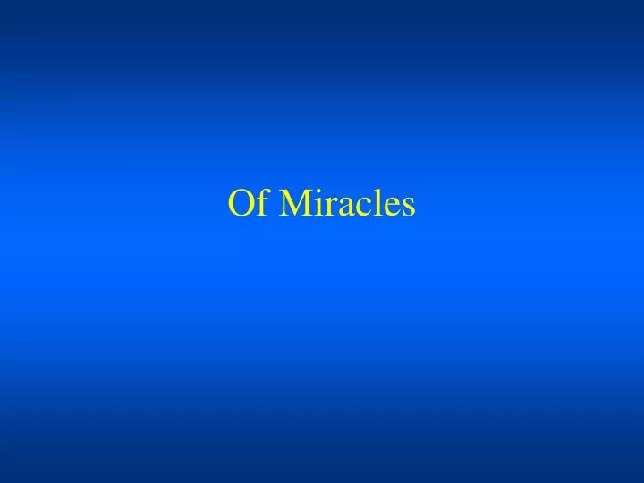 of miracles