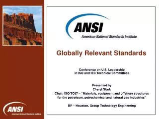 Conference on U.S. Leadership in ISO and IEC Technical Committees Presented by Cheryl Stark