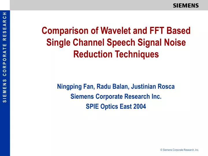 comparison of wavelet and fft based single channel speech signal noise reduction techniques