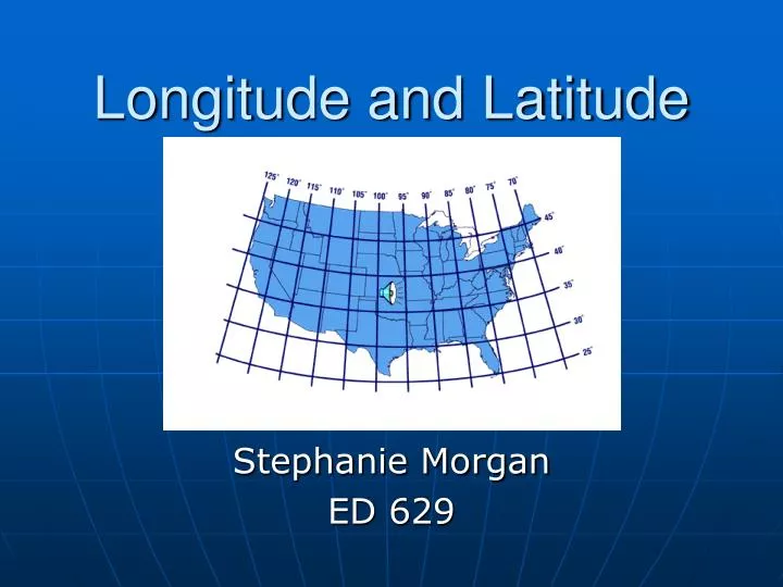 longitude and latitude