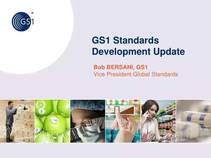 gs1 standards development update