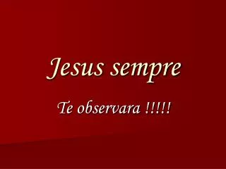 jesus sempre