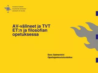 av v lineet ja tvt et n ja filosofian opetuksessa