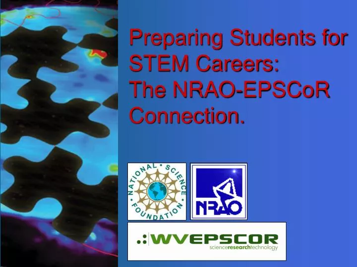 preparing students for stem careers the nrao epscor connection