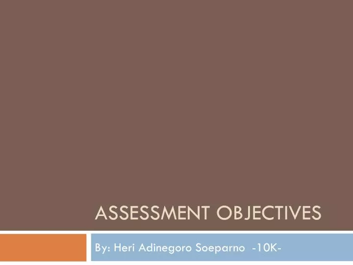 assessment objectives