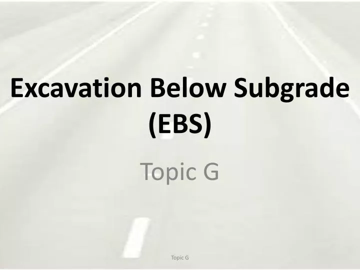 excavation below subgrade ebs