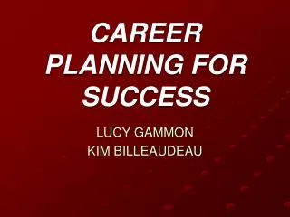 CAREER PLANNING FOR SUCCESS