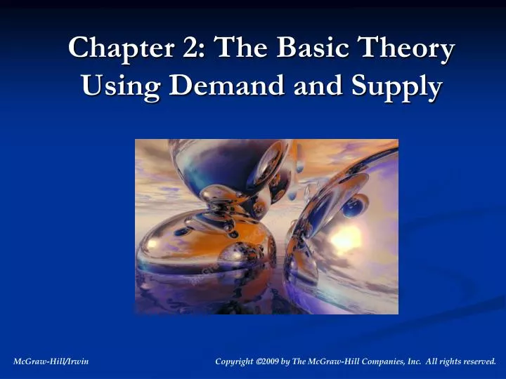chapter 2 the basic theory using demand and supply