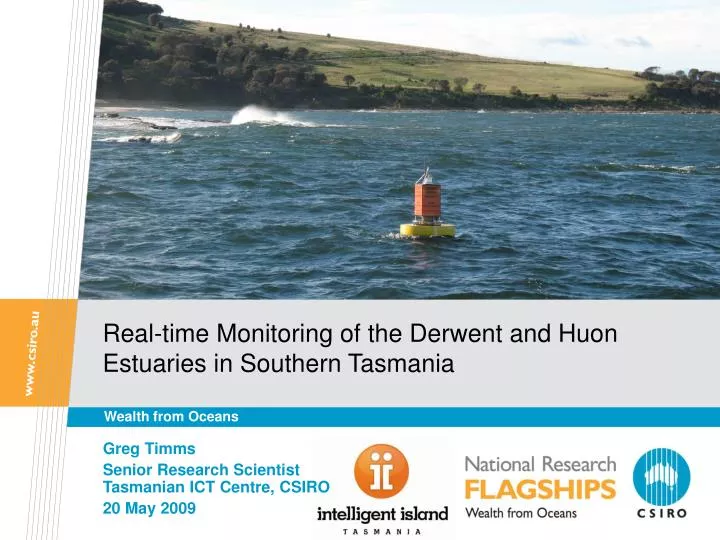real time monitoring of the derwent and huon estuaries in southern tasmania
